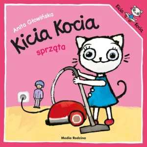 Kicia kocia sprząta - okładka książki