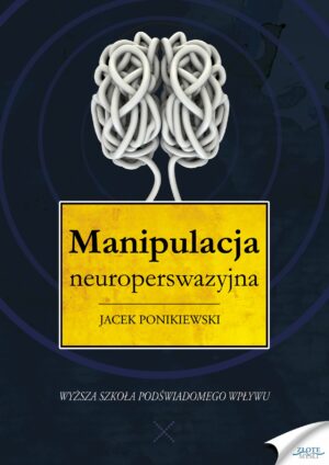 Manipulacja neuroperswazyjna - okładka